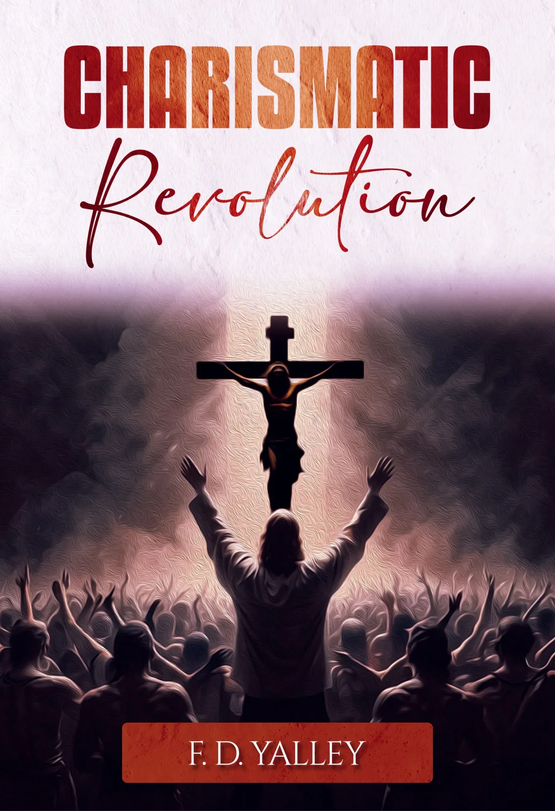 Charismatic Revolution